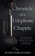 Chronicle Of A Telephone Chappie