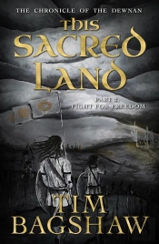 Chronicle Of The Dewnan: This Sacred Land: Part 2