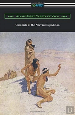 Bertrand.pt - Chronicle Of The Narvaez Expedition