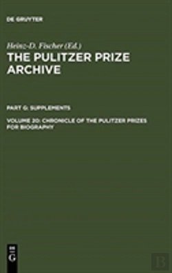 Bertrand.pt - Chronicle Of The Pulitzer Prizes For Biography