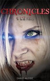 Chronicles - 1. L'Eveil