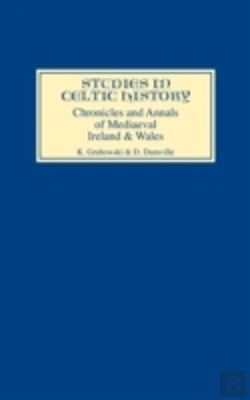 Bertrand.pt - Chronicles And Annals Of Mediaeval Ireland And Wales