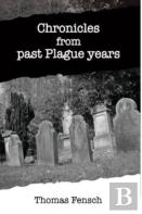 Chronicles From Past Plague Years