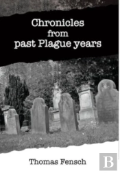 Chronicles From Past Plague Years
