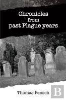 Chronicles From Past Plague Years