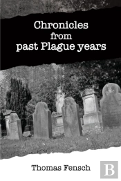 Chronicles From Past Plague Years