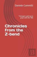 Chronicles From The Z-Bend