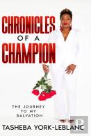 Chronicles Of A Champion