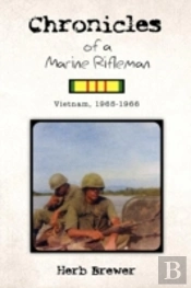 Chronicles Of A Marine Rifleman
