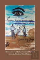 Chronicles Of A Mother Anointed By God