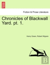 Chronicles Of Blackwall Yard. Pt. 1.