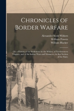 Bertrand.pt - Chronicles Of Border Warfare  Or, A Hist