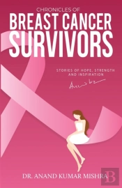 Chronicles Of Breast Cancer Survivors