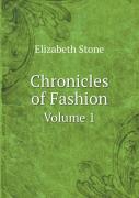 Chronicles Of Fashion Volume 1