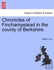 Chronicles Of Finchampstead In The Count