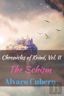 Chronicles Of Koine, Vol. Ii