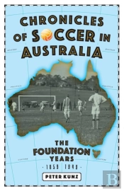 Chronicles Of Soccer In Australia