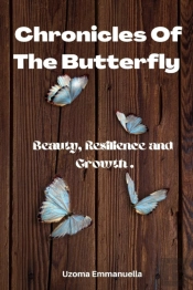Chronicles Of The Butterfly