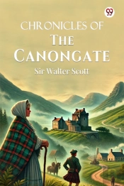 Chronicles Of The Canongate (Edition1)