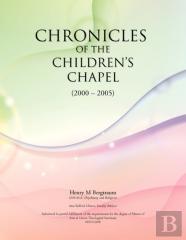 Chronicles Of The Children'S Chapel