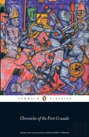Chronicles Of The First Crusade