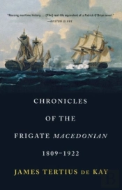Chronicles Of The Frigate 'Macedonian', 1809-1922
