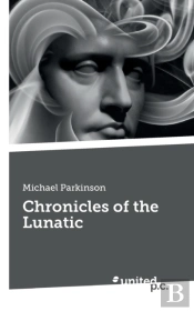 Chronicles Of The Lunatic