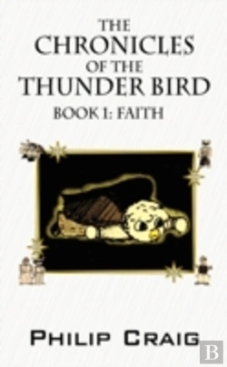Bertrand.pt - Chronicles Of The Thunder Bird - Book 1