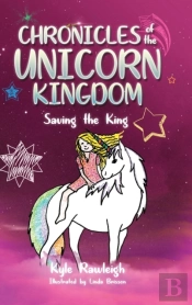 Chronicles Of The Unicorn Kingdom