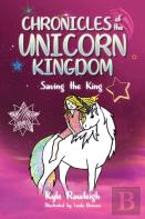 Chronicles Of The Unicorn Kingdom