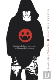 Chronicles Of Vladimir Tod: Eighth Grade Bites