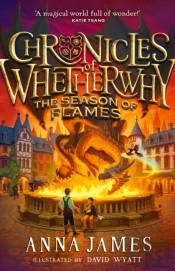 Chronicles Of Whetherwhy: The Season Of Flames