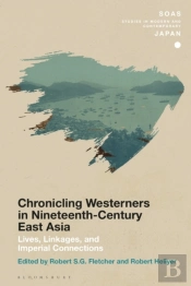Chronicling Westerners In Nineteenth-Century East Asia
