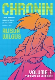 Chronin Volume 1: The Knife At Your Back