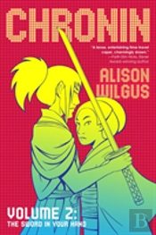 Chronin Volume 2: The Sword In Your Hand