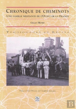 Bertrand.pt - Chronique De Cheminots ; Une Famille Militante De L'Ouest De La France