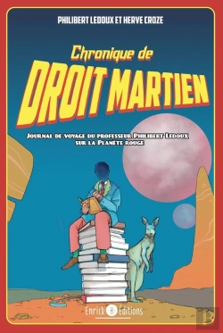 Bertrand.pt - Chronique De Droit Martien : Journal De Voyage De Philibert Ledoux Sur La Planète Rouge