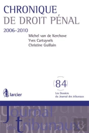 Chronique De Droit Penal 2006-2010