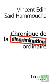 Chronique De La Discrimination Ordinaire