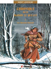 Chronique De La Maison Le Quéant - Tome 02 : Les Quarante-Huitards