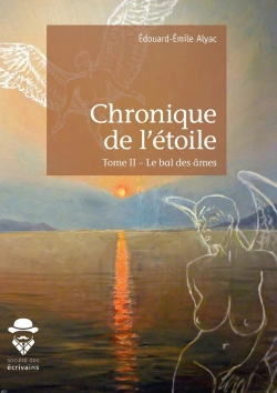 Bertrand.pt - Chronique De L'Étoile Tome 2 ; Le Bal Des Âmes