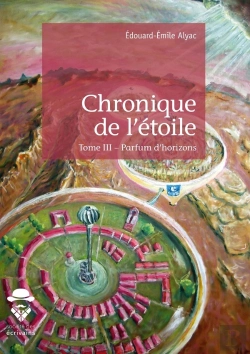 Bertrand.pt - Chronique De L'Étoile Tome 3 ; Parfum D'Horizons