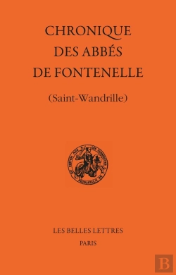 Bertrand.pt - Chronique Des Abbés De Fontenelle : (Saint-Wandrille)