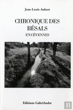 Bertrand.pt - Chronique Des Bésals En Cévennes