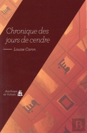 Chronique Des Jours De Cendre