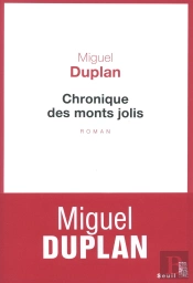 Chronique Des Monts Jolis ; Variation Romanesque