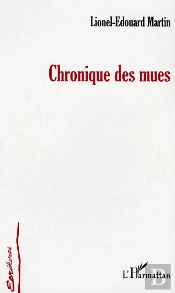 Chronique Des Mues