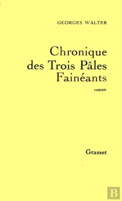 Bertrand.pt - Chronique Des Trois Pâles Fainéants