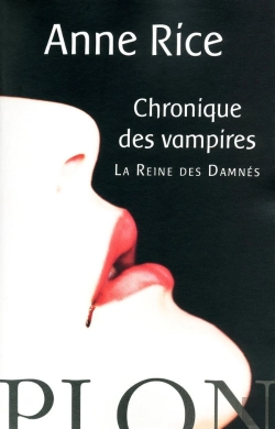 Bertrand.pt - Chronique Des Vampires ; La Reine Des Damnés