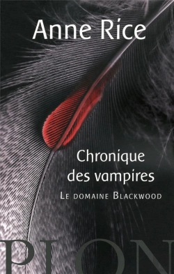 Bertrand.pt - Chronique Des Vampires ; Le Domaine Blackwood